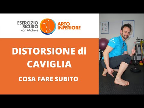 Video: Distorsione Alla Caviglia Alta: Segni, Trattamento E Recupero