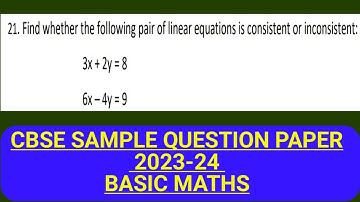 21. Find whether the following pair of linear equations is consistent or inconsistent:3x + 2y = 8