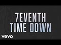 7eventh time down  only king forever lyric