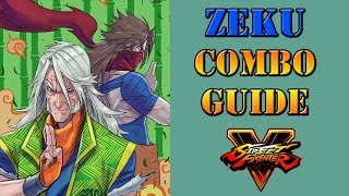 Street Fighter V - Zeku combo guide