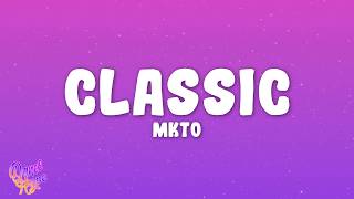 MKTO - Classic @DanceHypes