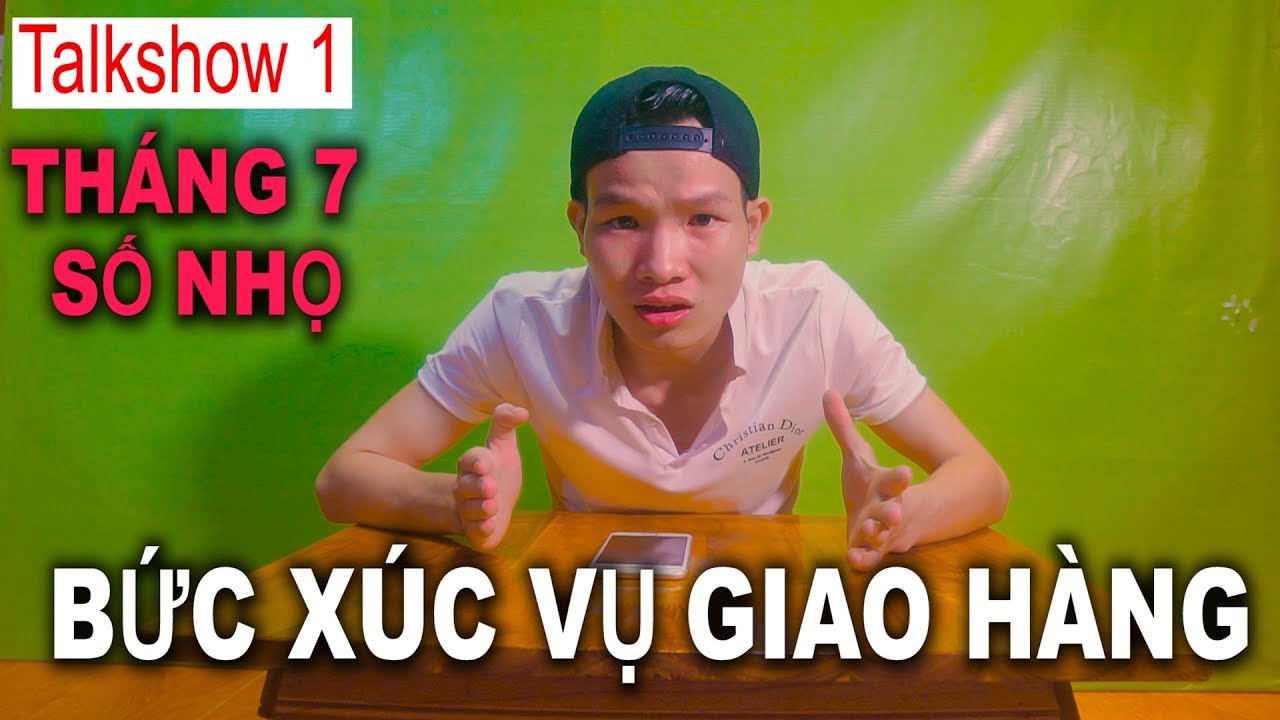 khánh zumba tv Talkshow 1: Khánh ZumBa Bức Xúc Vụ Việc Giao Hàng - Tháng 7 Cô Hồn Số Quá Nhọ