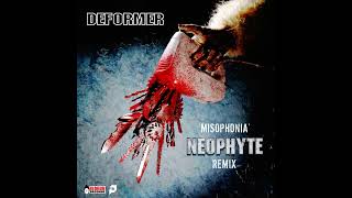 Deformer - Misophonia (Neophyte Remix)