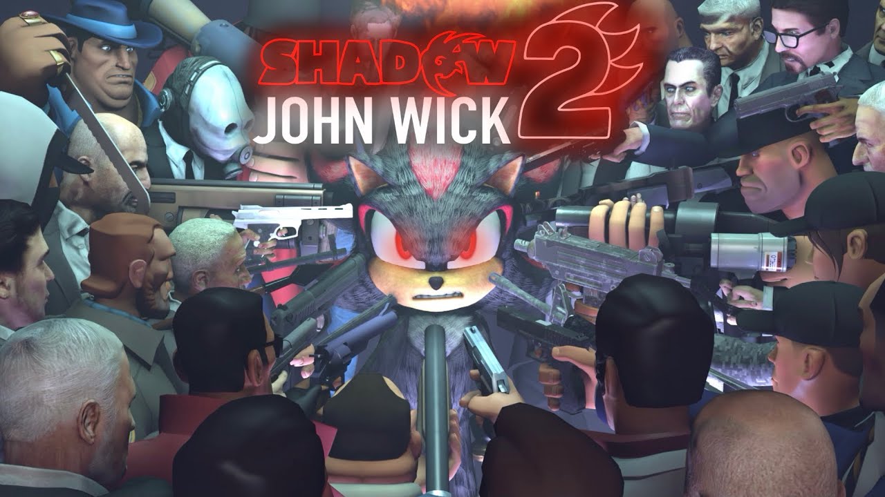 [Sonic SFM Animation] SHADOW AS JOHN WICK! CHAPTER 2! (Parody Trailer) 40K Subscribers Special!!!
