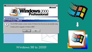 Upgrading From Windows 98 To Windows 2000