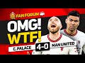 UNITED.. WTF IS GOING ON?! Crystal Palace 4-0 Man United | LIVE Fans Forum