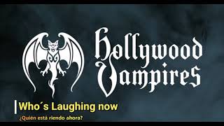 The Hollywood Vampires- Who&#39;s laughing now (Subtitulada al español)