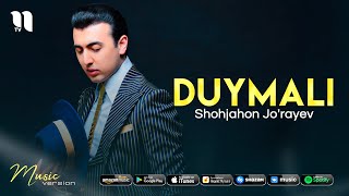 Shohjahon Jo'rayev - Duymali (Official Audio)