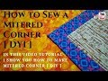 How to Sew a Mitered Corner  DIY  2020