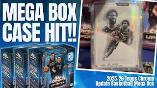 WE PULLED A CASE HIT! 🤯 2025-26 Topps Chrome Update Basketball Mega Box Rip