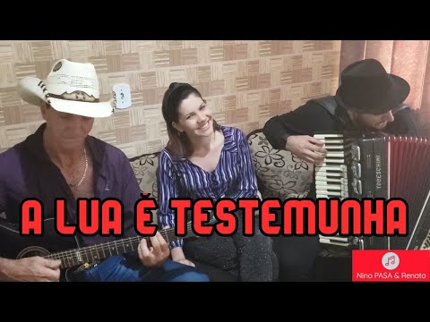 Nino PASA & Renata - A Lua é Testemunha!