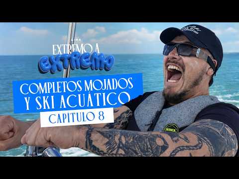 En Ski Acuático 🌊🎿 Gira Extremo A Extremo - Capítulo 8