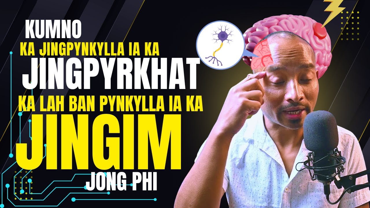 Ka bor jong ka jingpyrkhat jong phi || kane ka lah ban pynkylla ia ka jingim jong phi.