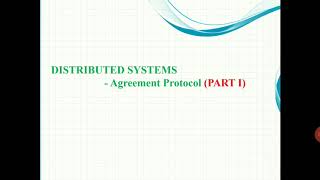 Agreement Protocol - Byzantine Agreement-Consenus and Interactive Consistency Problems