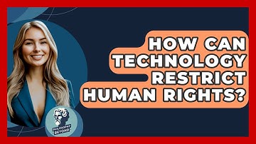 How Can Technology Restrict Human Rights? - Philosophy Beyond