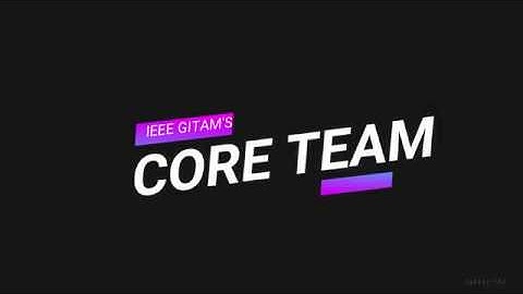 IEEE Student Branch,GITAM Core team -2018-19
