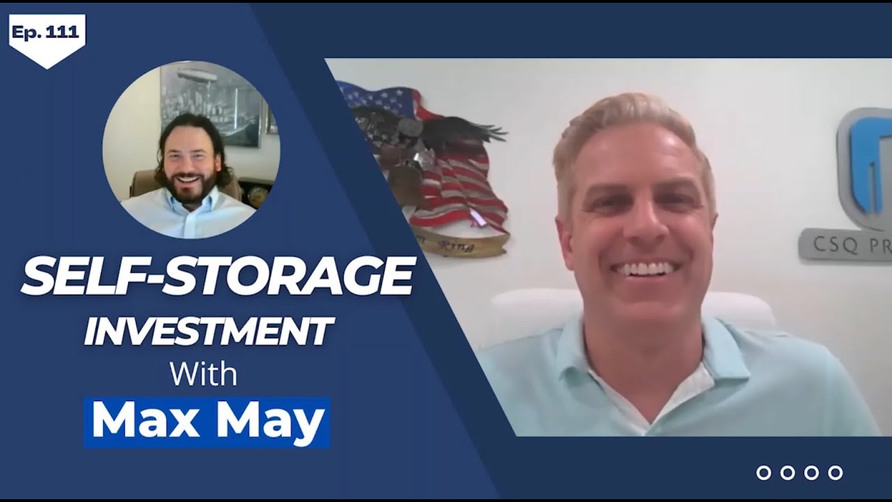 SelfStorage Investments with Max May Ep 111 YouTube