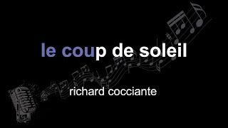 Richard Cocciante Le Coup De Soleil Paroles Letra