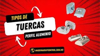 🔩 Tipos de Tuercas para Perfiles de Aluminio | T-Bolt, Sliding Nut, Flange Nut y más 🔧