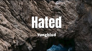 Hated (Clean Version) - Yungblud (Lyrics)