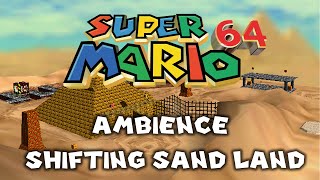 Super Mario 64 • Ambience Shifting Sand Land • 4K