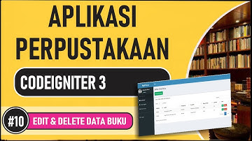 Tutorial Aplikasi Perpustakaan Codeigniter 3 dan Bootstrap #10