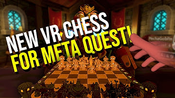 Magical VR Chess for Meta Quest!