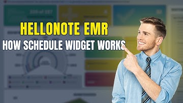 How Schedule Widget Works in HelloNote EMR I Tutorial