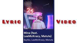 Sayfar - Mina(lyrics) Feat Leemckrazy & Matute