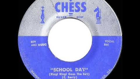 1957 HITS ARCHIVE: School Day (Ring! Ring! Goes The Bell) - Chuck Berry