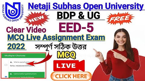 NSOU BDP & UG EED-5 Live MCQ Assignment Answer 2022 | BDP & UG EED 5 Live MCQ Assignment Answer 2022