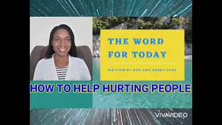 HOW TO HELP HURTING PEOPLE