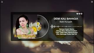 Demi Kau Bahagia - Ratih Purwasih - lirik video