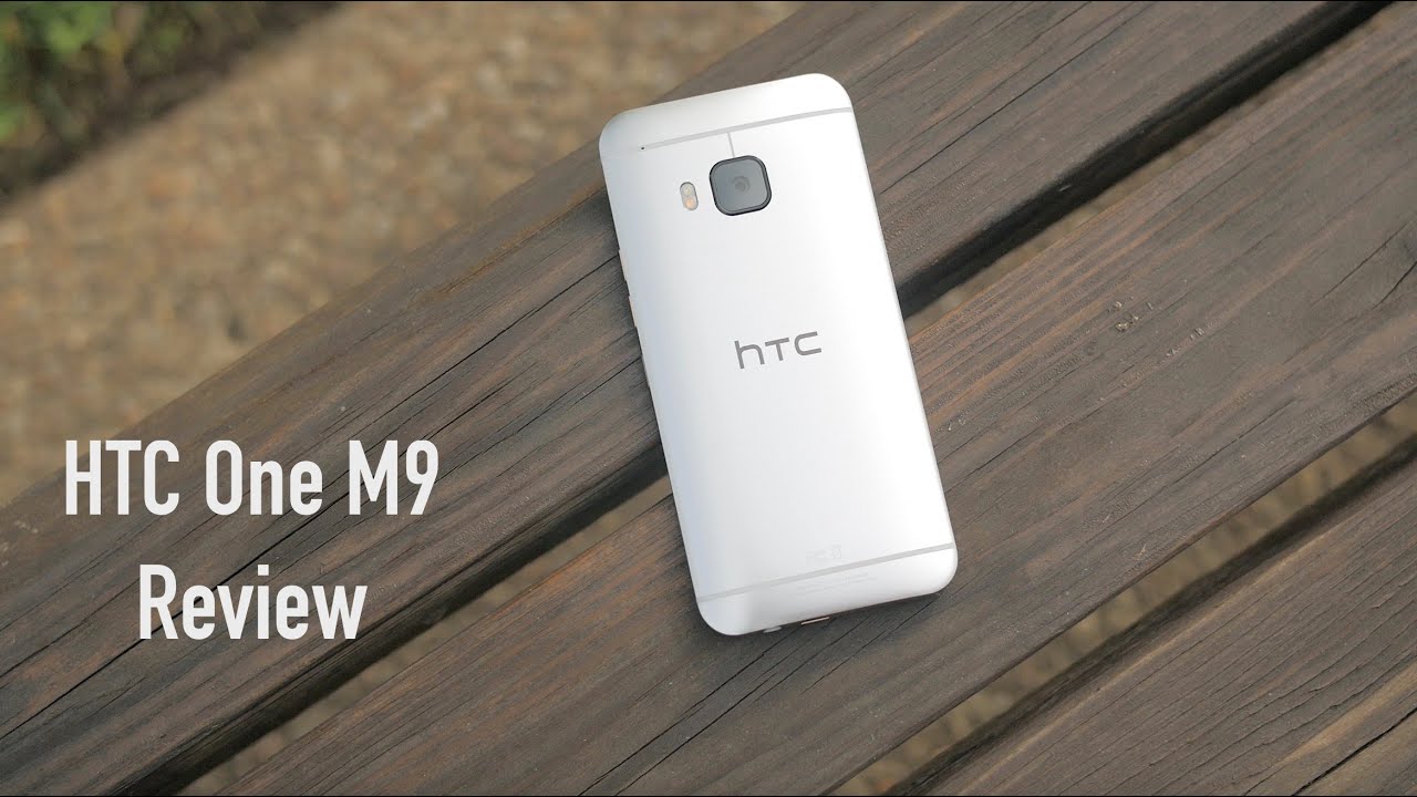 HTC One M9 Review: A Great Phone That Should Be Better