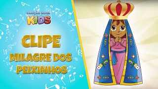 Milagre Dos Peixinhos - Canção Nova Kids Clipe Oficial