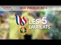 Ref:ADg2QcXhF48 Best of finale des meilleurs ouvriers de france primeurs (mof) 2015 : 5 laur�ats