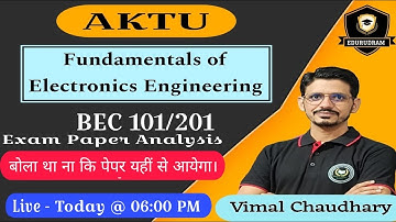 Fundamentals of Electronics Engineering || Exam Paper Analysis || AKTU B.Tech First Year