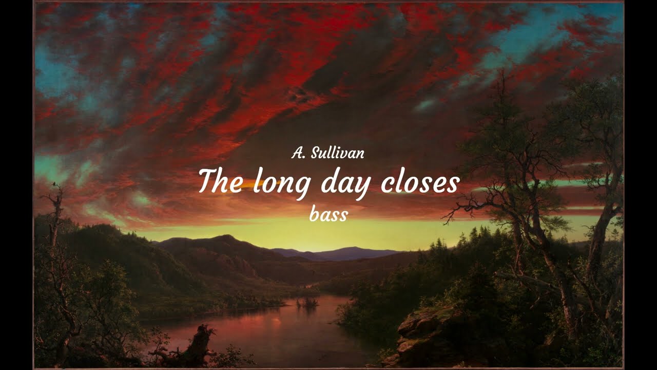 The long day closes, A. Sullivan, bass (satb), rehearsal track