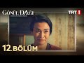 Gönül Dağı 12. Bölüm