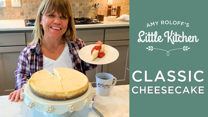 Amy Roloff Making a Classic Cheesecake Short Version