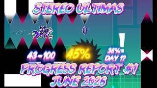 (JUNE 2026) PROGRESS REPORT #1 (VERIFYING) STEREO ULTIMAS