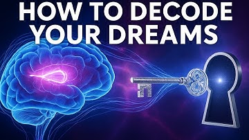 How to Decode Your Dreams | Unlock the Secrets of Your Subconscious Mind