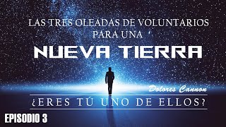EPISODE 3 - The Three Waves of Volunteers for a New Land - Are You One of Them D. Cannon
