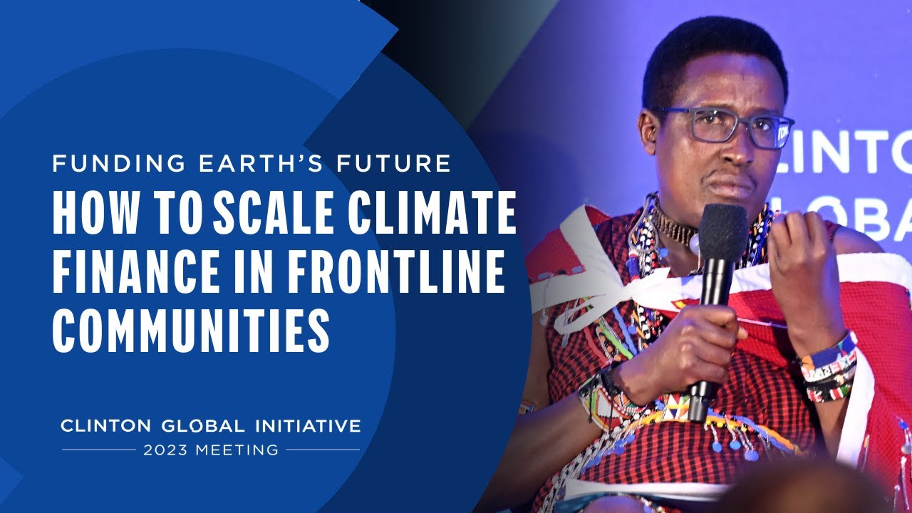 Funding Earth’s Future: How to Scale Climate Finance in Frontline Communities | 
