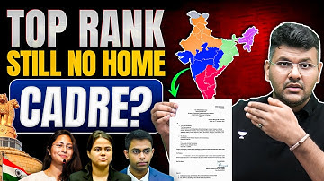 Even AIR 1 to 10 Don’t Get Home Cadre! What Is the UPSC Cadre Allocation Policy?