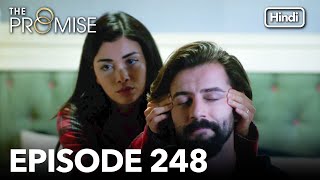 The Promise Episode 248 (Hindi Dubbed)