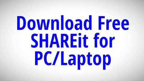 Download FREE SHAREit for PC【Windows 7/8/8.1/10】