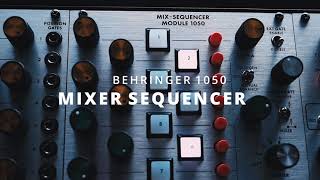 Behringer 1050 Mix Sequencer ~ sequential switch on steroids