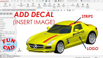 Learn to ADD DECAL (Insert IMAGE) in SOLIDWORKS | SolidWORKS Car Design Tutorial | Mercedes Benz