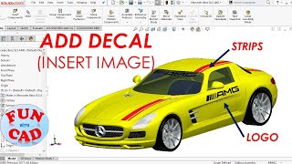 Learn to ADD DECAL (Insert IMAGE) in SOLIDWORKS | SolidWORKS Car Design Tutorial | Mercedes Benz